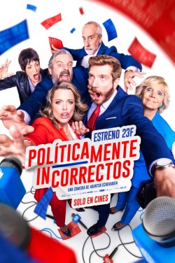 Película Políticamente incorrectos hoy en cartelera en Cines Tamberlick Plaza Elíptica de Vigo